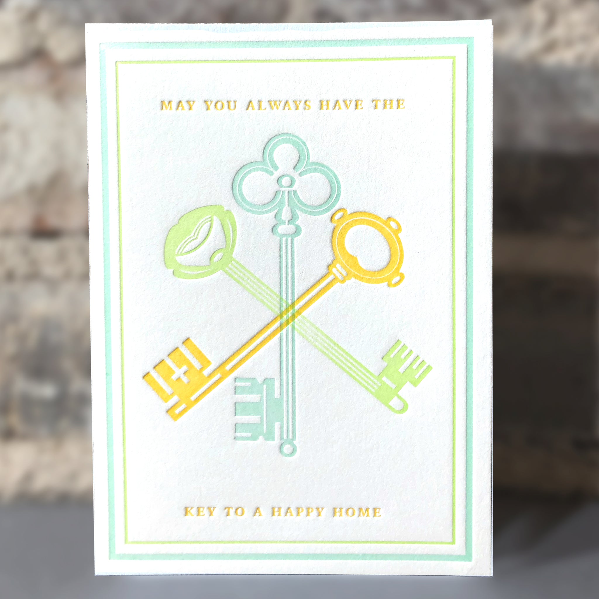 May You Always Have The Key